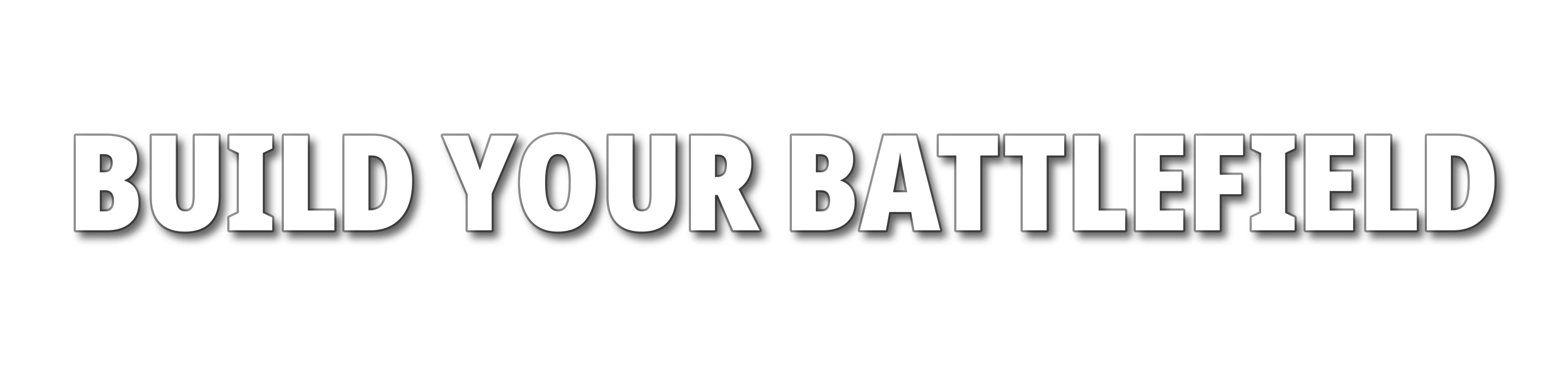 Build Your Battlefield